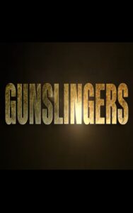 Gunslingers